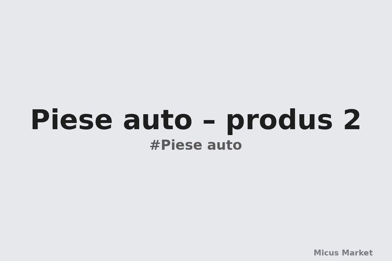 Piese auto – produs 2